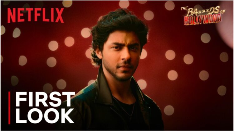 Shah Rukh Khan Unveils First Poster of Aryan Khan’s ‘The Ba*ds of Bollywood’ Ahead of Netflix Release